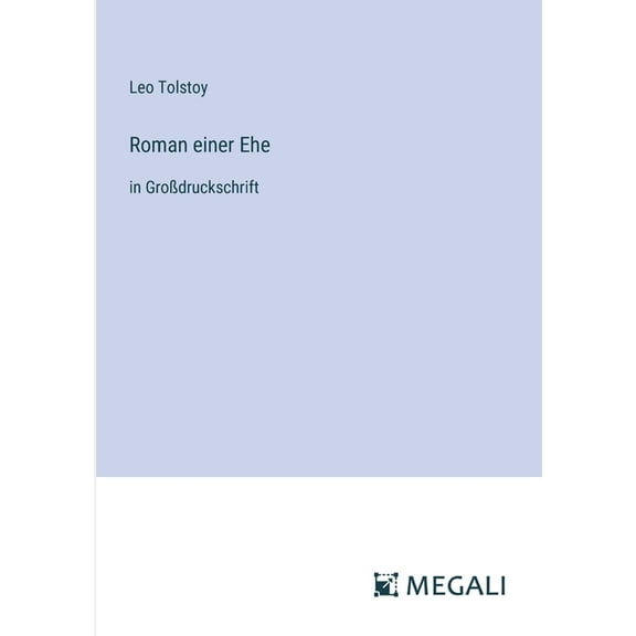 Roman einer Ehe: in Großdruckschrift, (Paperback)