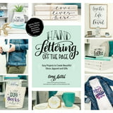 Hand Lettering Off the Page: Easy Projects to Create Beautiful DÃ©cor, Apparel and Gifts (Pre-Owned Paperback 9781645671749) by Amy Latta