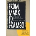 thumbnail image 2 of Pre-Owned From Marx to Gramsci: A Reader in Revolutionary Marxist Politics (Paperback) 1573924911 9781573924917, 2 of 2