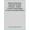 Redhouse/Elsozlugu: Redhouse Portable Dictionary : English-Turkish/Turkish-English (Turkish and English Edition), Used [Paperback]