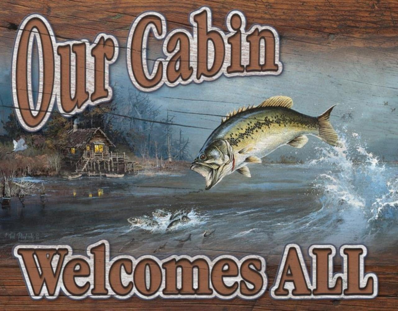 OUR CABIN WELCOMES ALL FISHING Tin Sign Wall Bar Garage Decor Classic Vintage 