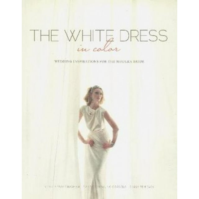 La Robe Blanche en Couleur: Inspirations de Mariage pour la Mariée Moderne