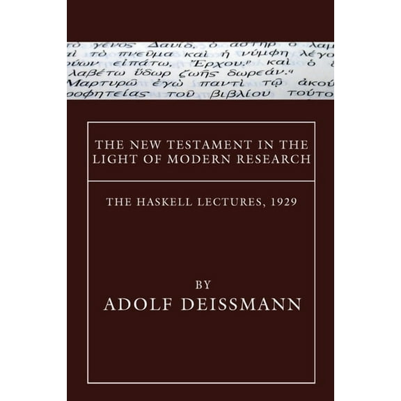 The New Testament in the Light of Modern Research (Paperback)
