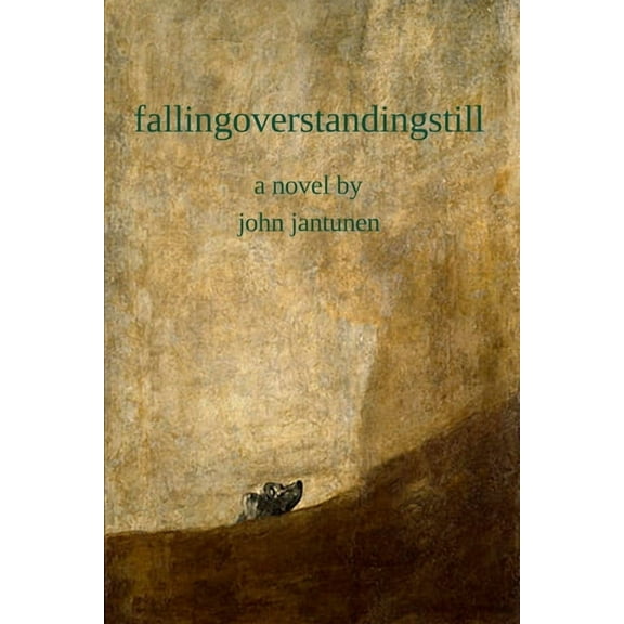 fallingoverstandingstill, (Paperback)