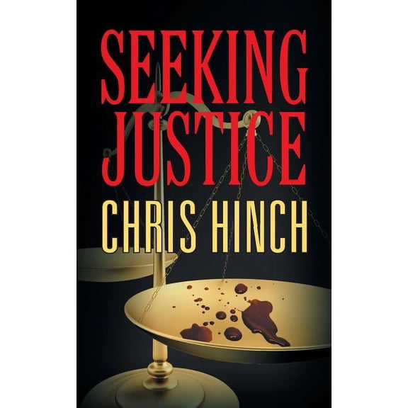 Seeking Justice, (Paperback)