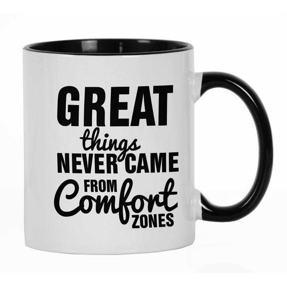 Inkdotpot Great Things Never Came From Comfort Zones 11Oz CeramicCoffeeMug Inspirational Quotes Gift For Employee Boss Coworkers -Black