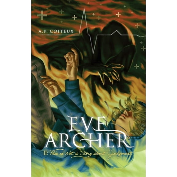 Eve Archer: This is Not a Story about Judgment, (Paperback)