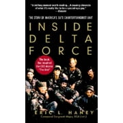 Pre-Owned Inside Delta Force: The Story of America's Elite Counterterrorist Unit (Paperback 9780385339360) by Eric Haney