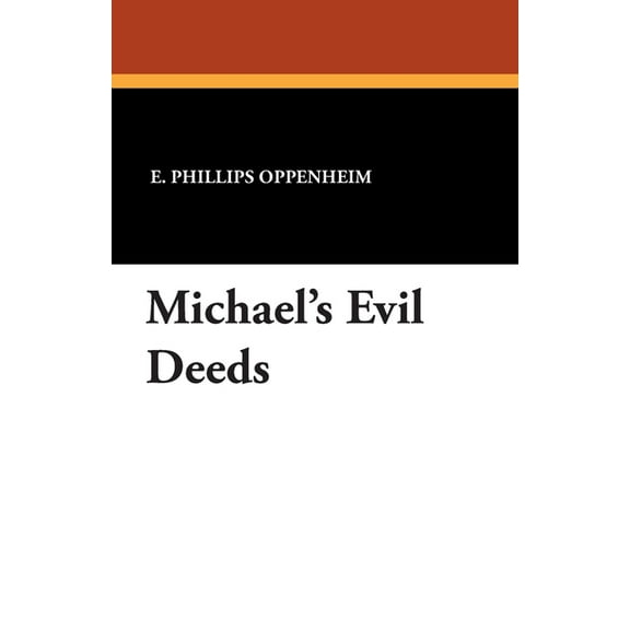 Michael's Evil Deeds, (Paperback)