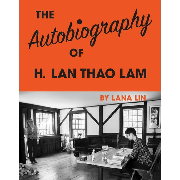 The Autobiography of H. LAN Thao Lam, (Paperback)
