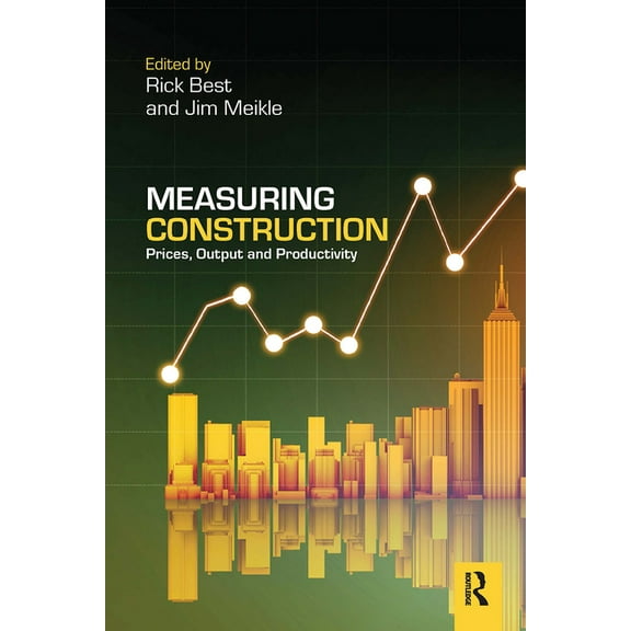 Measuring Construction: Prices, Output and Productivity, (Paperback)