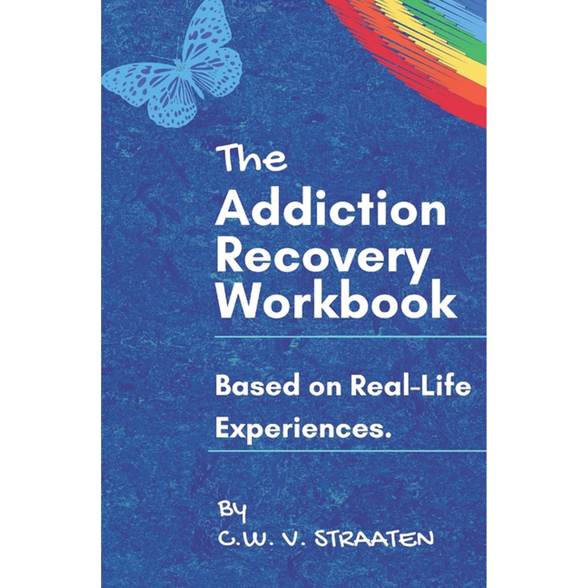 Codependency & Substance Abuse Addic The Addiction Recovery Workbook: A 7-Step Master Plan To Take Back Control Of Your Life, Book 1, (Paperback)