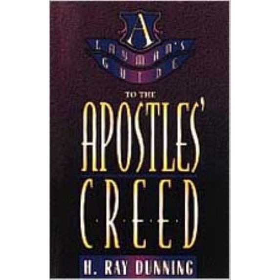 Pre-Owned Layman's Guide to the Apostles' Creed (Paperback) 0834115522 9780834115521