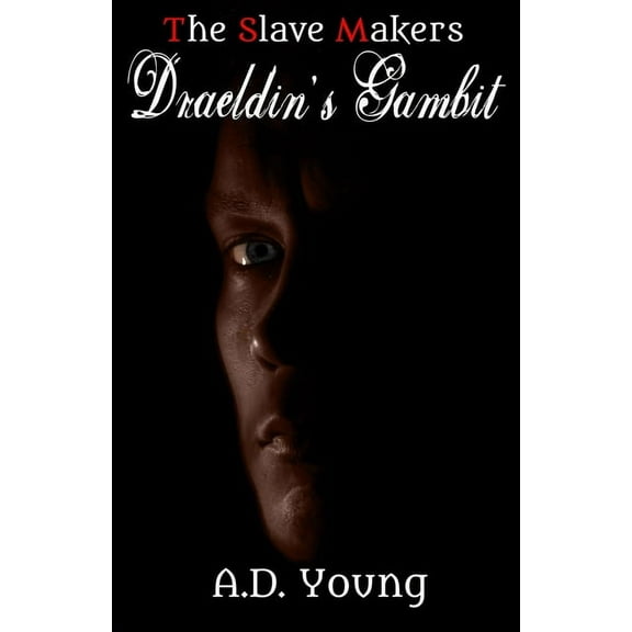The Slave Makers Collection: Draeldin's Gambit (Series #5) (Paperback)