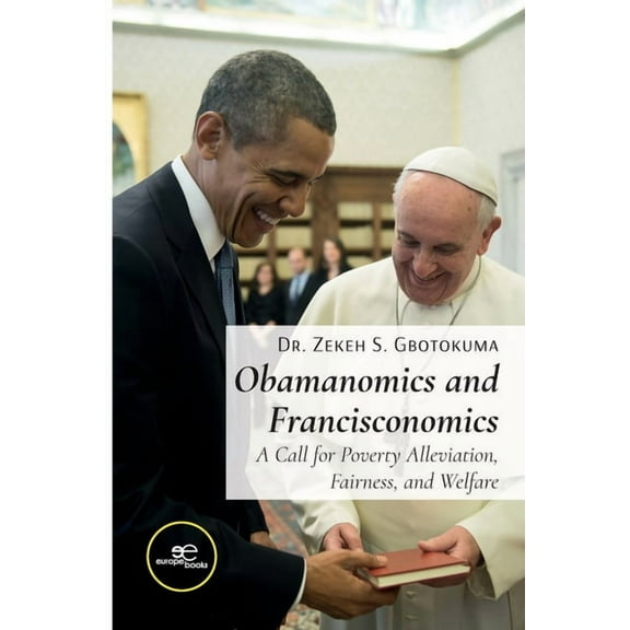 Obamanomics and Francisconomics (Paperback)