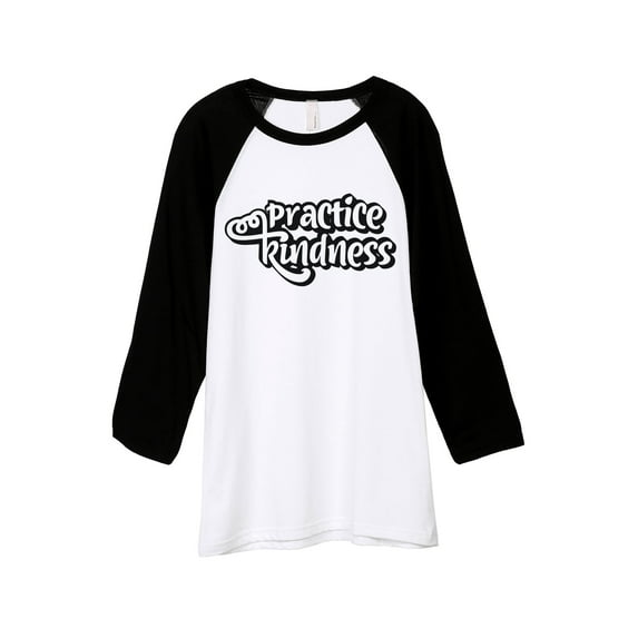 Practice Kindness Unisex 3/4 Sleeves Baseball Raglan T-Shirt Tee White Black X-Small