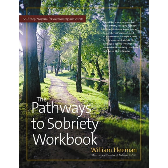 The Pathways to Sobriety Workbook, (Paperback)