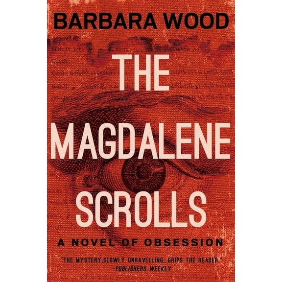 The Magdalene Scrolls, (Hardcover)