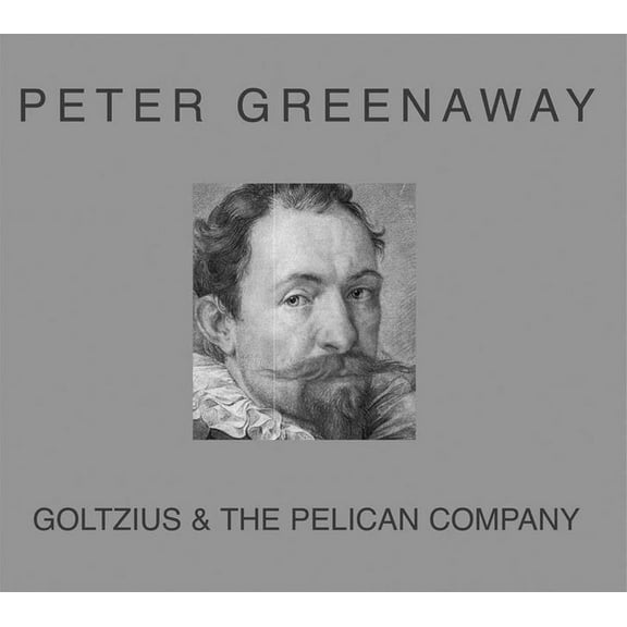 Peter Greenaway: Goltzius, (Paperback)
