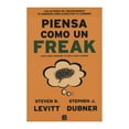 thumbnail image 1 of Piensa como un Freak Ediciones B Steven D. Levitt, 1 of 1