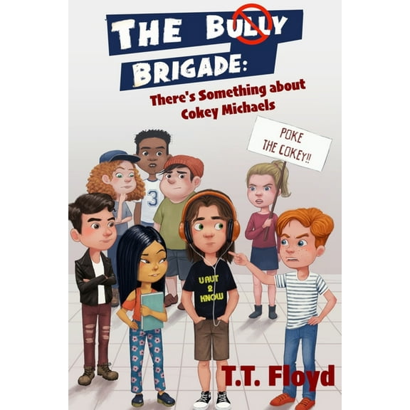 The Bully Brigade, (Paperback)