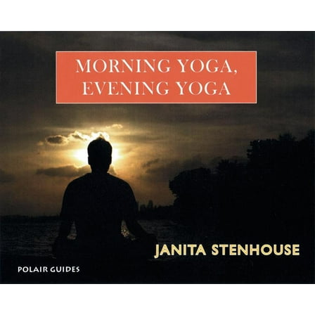 Morning Yoga, Evening Yoga