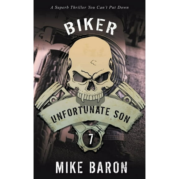 Biker Unfortunate Son, Book 7, (Paperback)