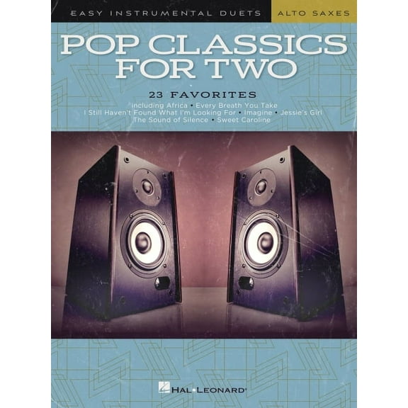 Pop Classics for Two Alto Saxophones: Easy Instrumental Duets (Paperback) by Mark Phillips