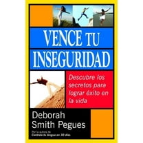 Vence Tu Inseguridad (Paperback)
