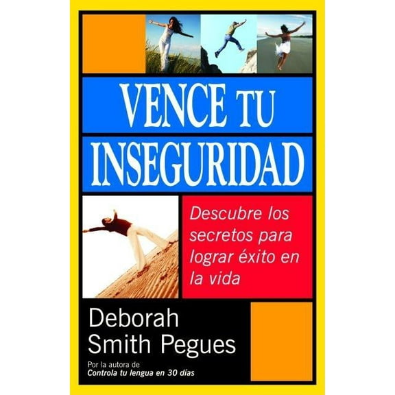 Vence Tu Inseguridad (Paperback)