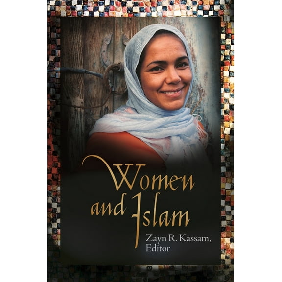 Women and Religion in the World Women and Islam, (Hardcover)