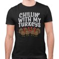 thumbnail image 2 of Thanksgiving Chillin' With My Turkeys Shirt Unisex 2X-Large Black, 2 of 5