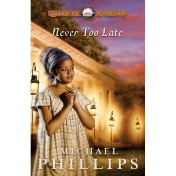 Pre-Owned Never Too Late (Carolina Cousins #3), 9780764200434, 0764200437, Paperback,