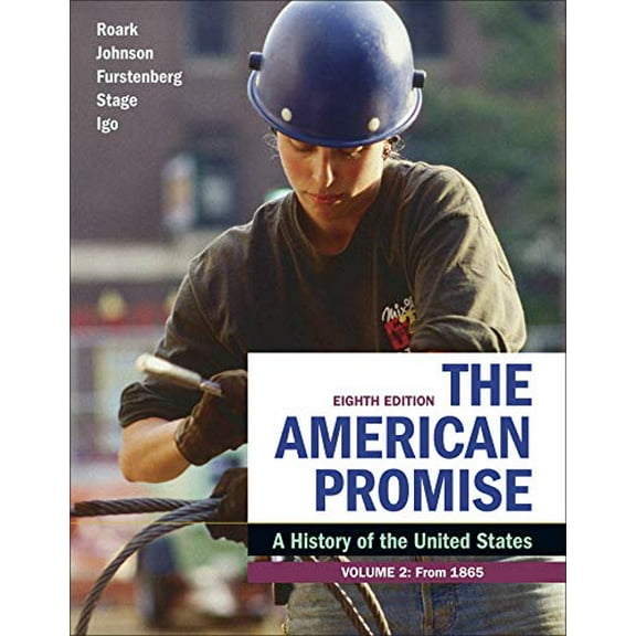 Pre-Owned The American Promise, Volume 2: A History of the United States