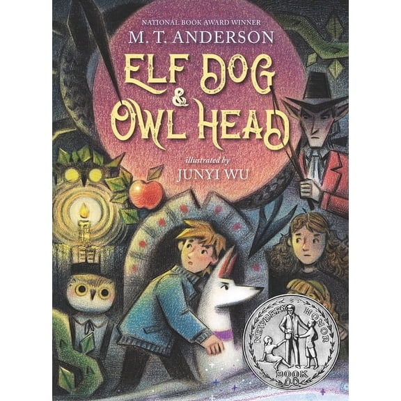 Elf Dog and Owl Head: (A Middle Grade Novel Featuring Magical Creatures, Hidden Forests, and a Boy's Unforgettable Journ, (Hardcover)