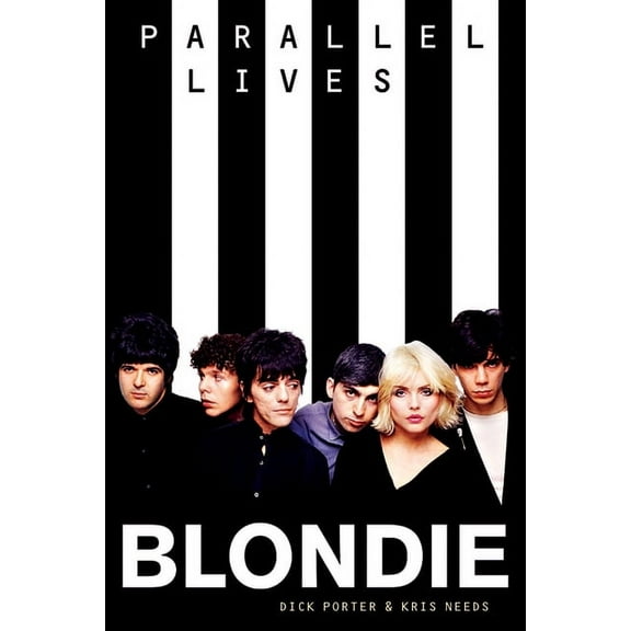 Blondie Parallel Lives, (Paperback)
