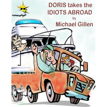 Doris takes the Idiots Abroad - eBook