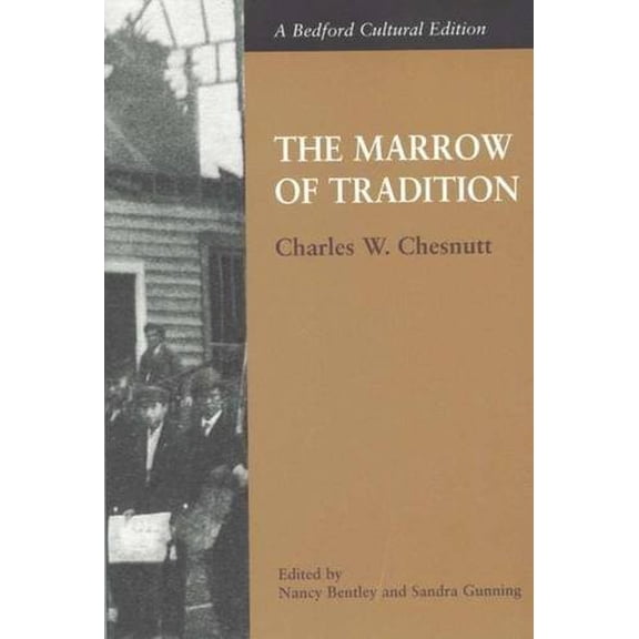 Pre-Owned The Marrow of Tradition (Paperback) 0312194064 9780312194062