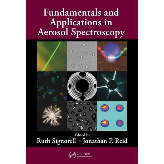 Fundamentals and Applications in Aerosol Spectroscopy, (Hardcover)