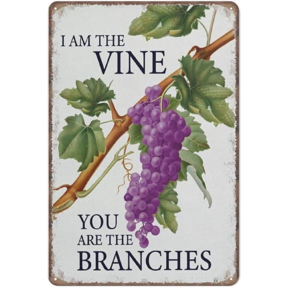 Christian Bible Verse Wall Art Metal Tin Sign, I Am the Vine You Are the Branches Scripture Canvas Style Grape Poster, Kitchen Garden Bathroom Farm Home Decor, 8 x 12 Inches