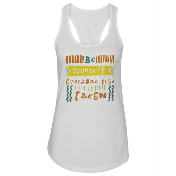 Be Original, Be Yourself Tank Women -Image by Shutterstock, Female x-Small