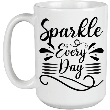 

Sparkle Every Day Motivating Quote - Beauty Themed Merch for Makeup Artist or Cosmetologist Gift for Makeup Lovers & Beauticians White Mug 15oz