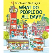 Richard Scarry's What Do People Do All Day? (Hardcover)
