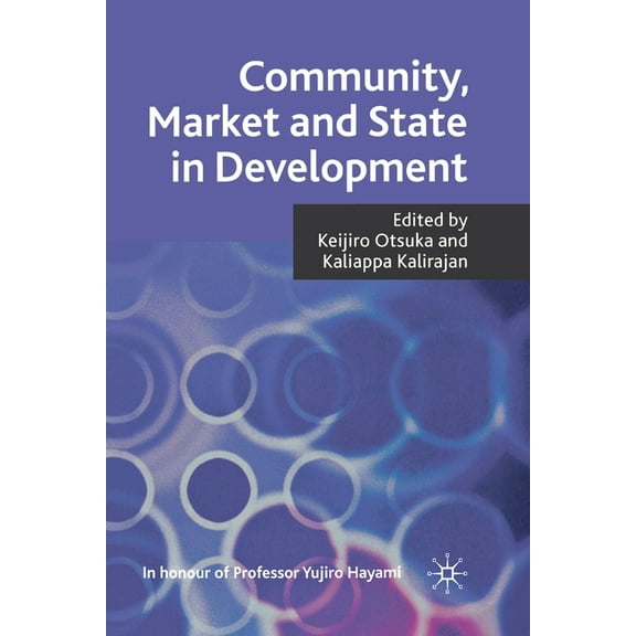 Community, Market and State in Development, (Paperback)