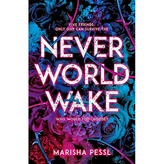Neverworld Wake (Paperback) by Marisha Pessl