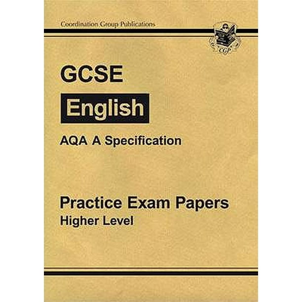 Gcse English Aqa Specification Higher Level Practice Exam Papers Walmart Com Walmart Com