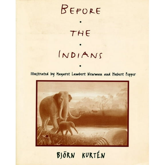 Before the Indians, (Paperback)