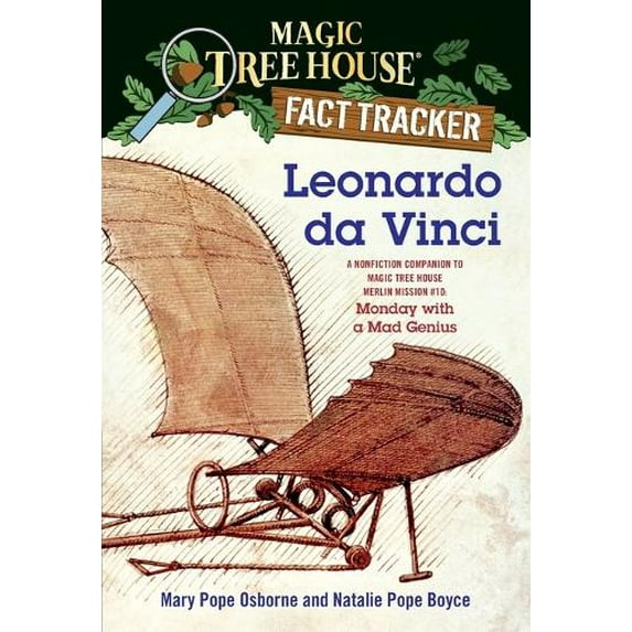 Pre-Owned Leonardo da Vinci: A Nonfiction Companion to Magic Tree House Merlin Mission #10: Monday with a MadGenius (Paperback) 0375846654 9780375846656