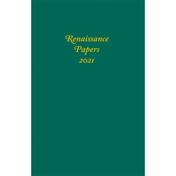 Renaissance Papers Renaissance Papers 2021, Book 26, (Hardcover)