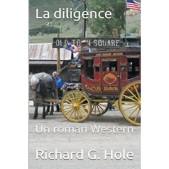 Far West (F) La Diligence, Book 5, (Paperback)